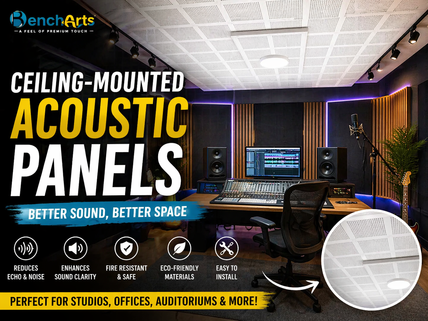 BenchAcoustic Ceiling-Mounted Panels | Best Acoustic Panels for Office, Studio & Auditorium Soundproofing